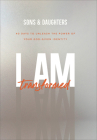 I Am Transformed: 40 Days to Unleash the Power of Your God-Given Identity By Sons &. Daughters Cover Image