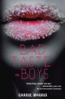 Bad Taste in Boys (Kate Grable Series) By Carrie Harris Cover Image