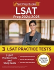 LSAT Prep 2024-2025: 3 LSAT Practice Tests and Study Guide [Updated for the New Outline] Cover Image