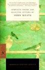 Complete Poems and Selected Letters of John Keats (Modern Library Classics) By John Keats, Edward Hirsch (Introduction by) Cover Image