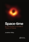 Space-time: An Introduction to Einstein's Theory of Gravity By Jonathan Allday Cover Image