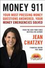 Money 911: Your Most Pressing Money Questions Answered, Your Money Emergencies Solved By Jean Chatzky Cover Image