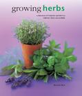 Growing Herbs: A Directory of Varieties and How to Cultivate Them Successfully Cover Image