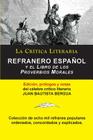 Refranero Español, Juan Bautista Bergua; Colección La Crítica Literaria por el célebre crítico literario Juan Bautista Bergua, Ediciones Ibéricas Cover Image