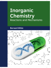 Inorganic Chemistry: Reactions and Mechanisms Cover Image
