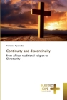 Continuity and discontinuity By Francoise Niyonsaba Cover Image