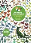 In the Age of Dinosaurs: My Nature Sticker Activity Book By Olivia Cosneau Cover Image