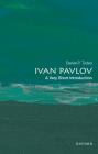 Ivan Pavlov: A Very Short Introduction (Very Short Introductions) By Todes Cover Image