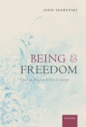 Being and Freedom By John Skorupski Cover Image