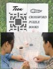 Teen Crossword Puzzle Books: Crossword Puzzles for Kids Easy to Hard Levels, Reproducible Worksheets for Classroom & Homeschool Use (Relaxing Puzzl Cover Image
