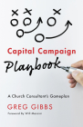 Capital Campaign Playbook: A Church Consultant’s Gameplan Cover Image