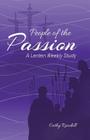 People of the Passion: A Lenten Weekly Study By Cathy Randall Cover Image
