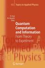 Quantum Computation and Information: From Theory to Experiment (Topics in Applied Physics #102) By Hiroshi Imai (Editor), Masahito Hayashi (Editor) Cover Image