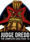 Judge Dredd: The Complete Case Files 10 Cover Image