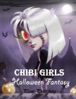Chibi Girls: Halloween Fantary: An Adult Coloring Book with Horror Girls (New Cover) By Plant Publishing Cover Image