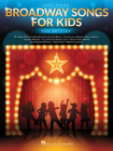 Broadway Songs for Kids By Hal Leonard Corp (Created by) Cover Image