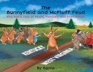 The Bunnyfield and McFluff Feud By Rania Cover Image