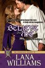 Believe in Me By Lana Williams Cover Image
