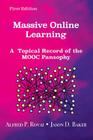Massive Online Learning: A Topical Record of the MOOC Pansophy By Alfred P. Rovai, Jason D. Baker Cover Image