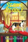 Seams Deadly (A Measure Twice Sewing Mystery #1) Cover Image