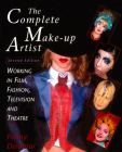 The Complete Make-Up Artist, Second Edition: Working in Film, Fashion, Television and Theatre By Penny Delamar Cover Image