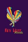 Key West Florida: Notebook For Key West Fans And Florida Vacation Fans Cover Image