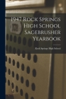 1947 Rock Springs High School Sagebrusher Yearbook By Rock Springs High School (Created by) Cover Image