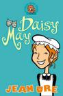 Daisy May (Roaring Good Reads) By Jean Ure, Karen Donnelly (Illustrator) Cover Image