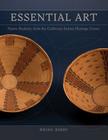 Essential Art: Native Basketry Fom the California Indian Heritage Center Cover Image