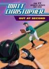 Out at Second By Matt Christopher Cover Image