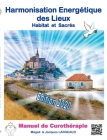 Harmonisation Energétique des Lieux: Habitat et haut-lieux sacrés 2020 By Jacques Largeaud, Magali Koessler Cover Image