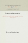 Dante as Dramatist: The Myth of the Earthly Paradise and Tragic Vision in the Divine Comedy (Anniversary Collection) By Franco Masciandaro Cover Image