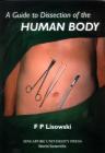 A Guide to Dissection of the Human Body By Frederick Peter Lisowski Cover Image