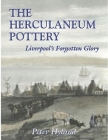 The Herculaneum Pottery: Liverpool's Forgotten Glory By Peter Hyland Cover Image