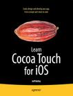 Learn Cocoa Touch for iOS By Jeff Kelley Cover Image