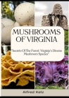 Mushrooms of Virginia: 