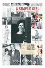 A Simple Girl: Stories My Grandmother Told Me By Josh Flagg Cover Image