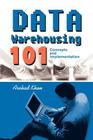 Data Warehousing 101: Concepts and Implementation By Arshad Khan Cover Image
