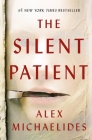 The Silent Patient By Alex Michaelides Cover Image