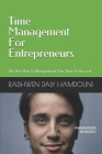 Time Management For Entrepreneurs: The Best Way To Management Your Time To Succeed By Radhwen Daly Hamdouni Cover Image