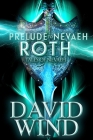 Prelude to Nevaeh: Roth Cover Image