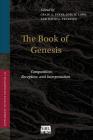 The Book of Genesis: Composition, Reception, and Interpretation By Craig a. Evans (Editor), Joel N. Lohr (Editor), David L. Petersen (Editor) Cover Image