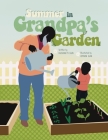 Summer in Grandpa's Garden Cover Image