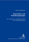Interventions- Und Veraenderungsanalyse: Ein Vorschlag Zum Paradigmenwechsel in Der Therapie-Evaluation By Roman Görtelmeyer Cover Image
