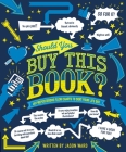 Should You Buy This Book?: 60 Preposterous Flow Charts to Sort Your Life Out Cover Image