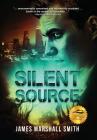 Silent Source By James Marshall Smith Cover Image