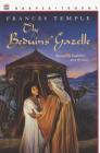 The Beduins' Gazelle By Frances Temple, David Bowers (Illustrator) Cover Image