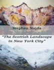 The Scottish Landscape in New York City Cover Image