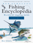 Ken Schultz's Fishing Encyclopedia Volume 4: Worldwide Angling Guide Cover Image