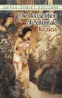 The Recognition of Sakuntala (Dover Thrift Editions) By Kalidasa Cover Image